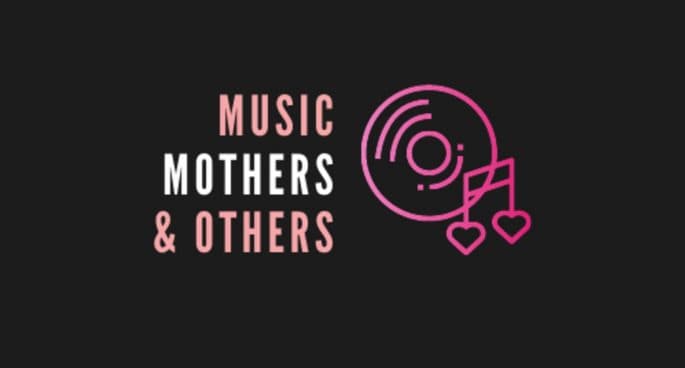 Music Mothers And Others