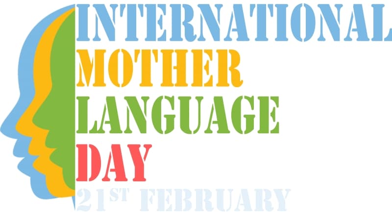 International Mother Language Day – February 21st