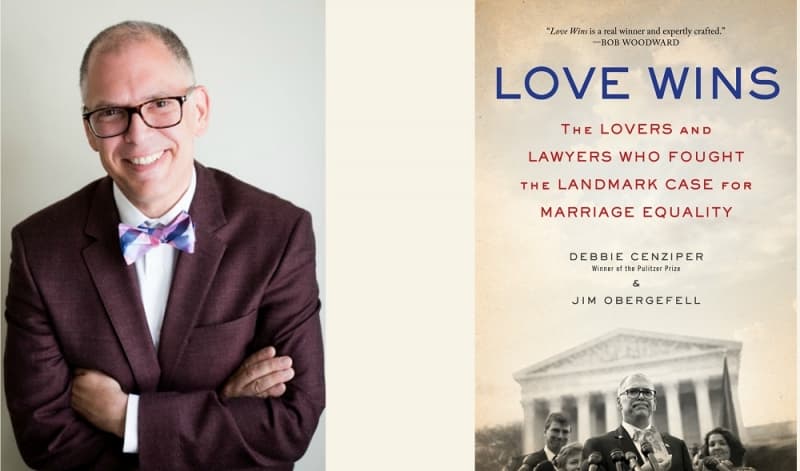 Tuesday Book Club: Love Wins by Debbie Cenziper and Jim Obergefell