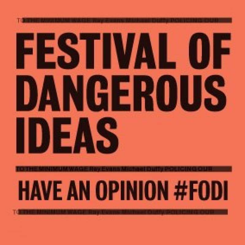Festival of Dangerous Ideas Highlights