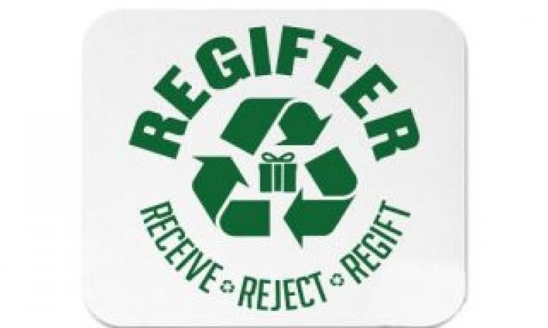 Tis the season to regift