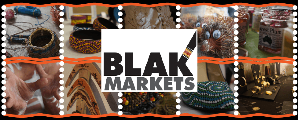 Blak Markets – Showcasing deadly First Nations businesses, culture and arts