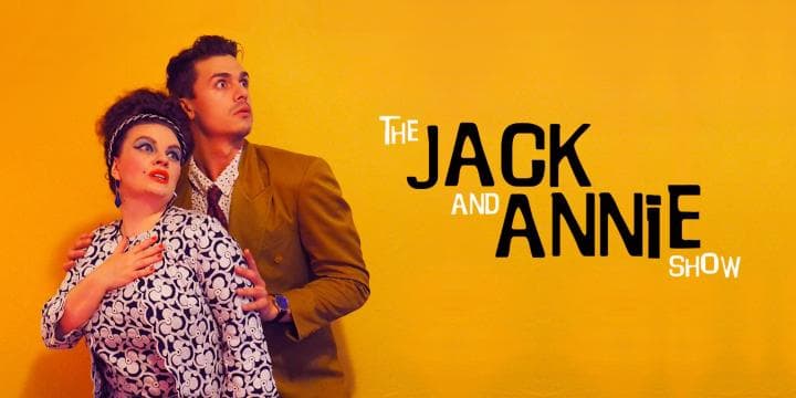 Fringe Comedy: The Jack and Annie Show