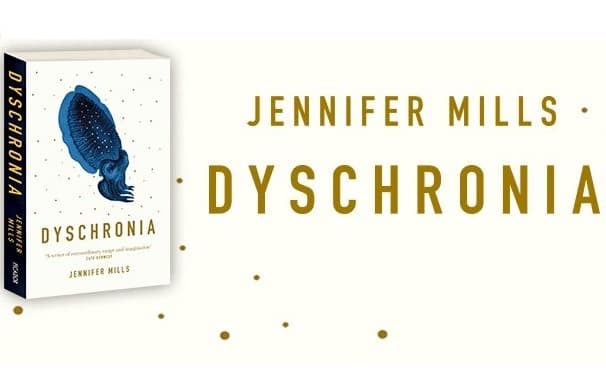 Tuesday Book Club: “Dyschronia” by Jennifer Mills