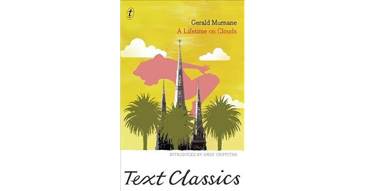 Aussie Classics – Gerald Murnane’s ‘A Lifetime on Clouds’