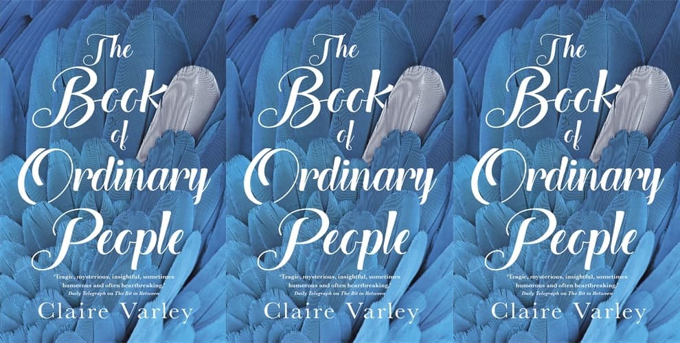 Tuesday Book Club: “The Book Of Ordinary People” by Claire Varley