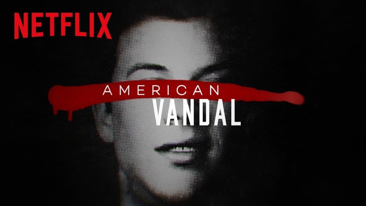Swimming Upstream: American Vandals