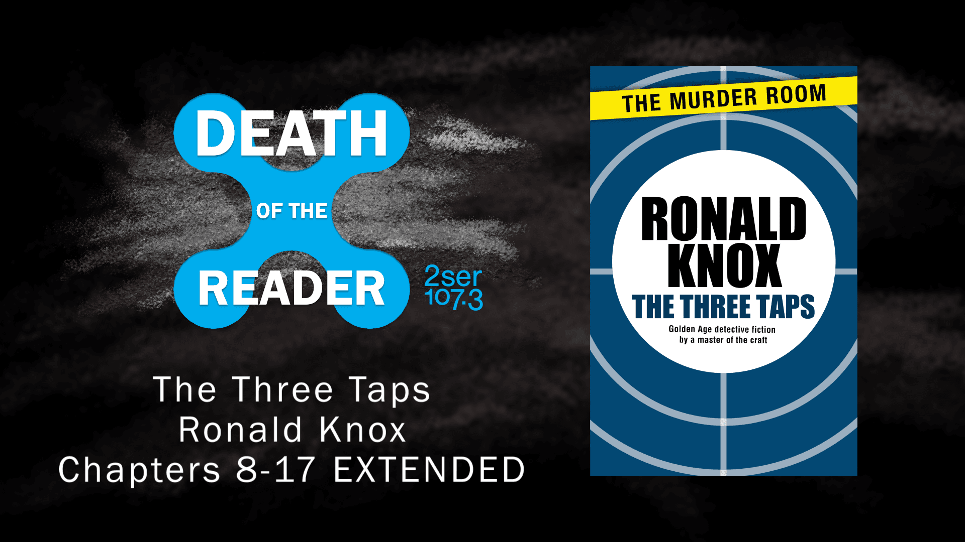 The Three Taps by Ronald A. Knox – Part Two EXTENDED
