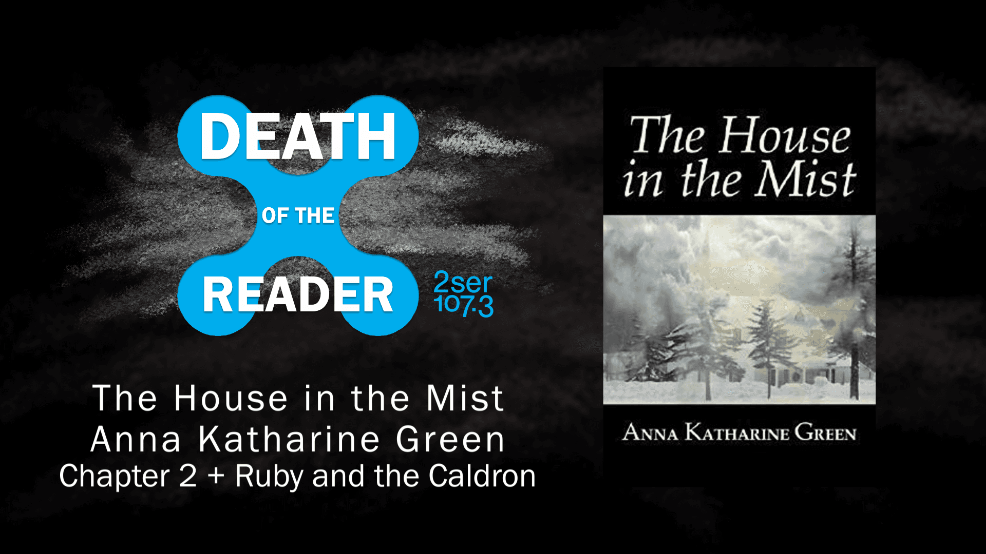 House in the Mist by Anna Katharine Green – Part Two