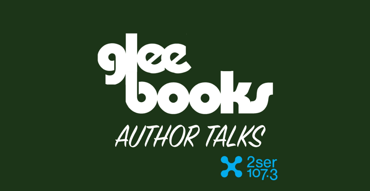 Gleebooks Author Talks- Brian Toohey and John Lyons