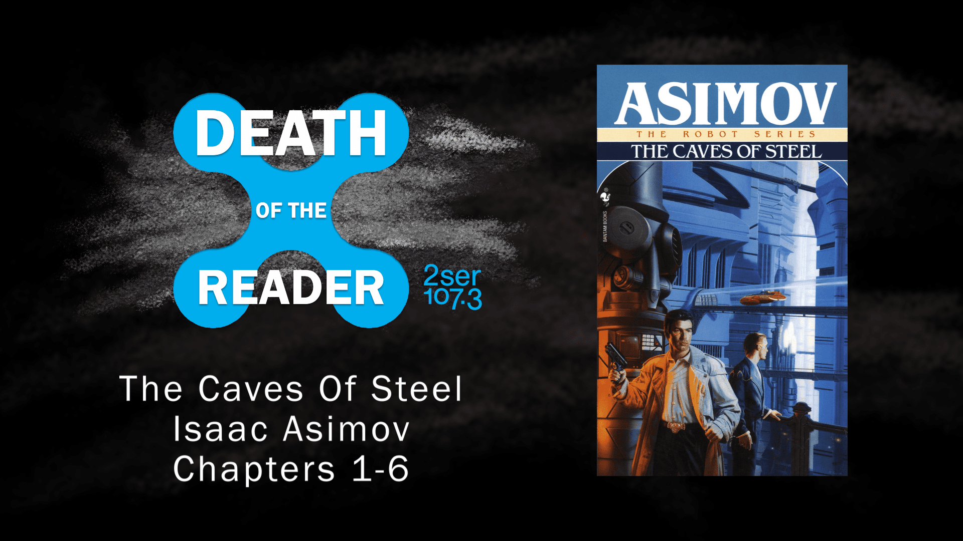 The Caves of Steel by Isaac Asimov Part One
