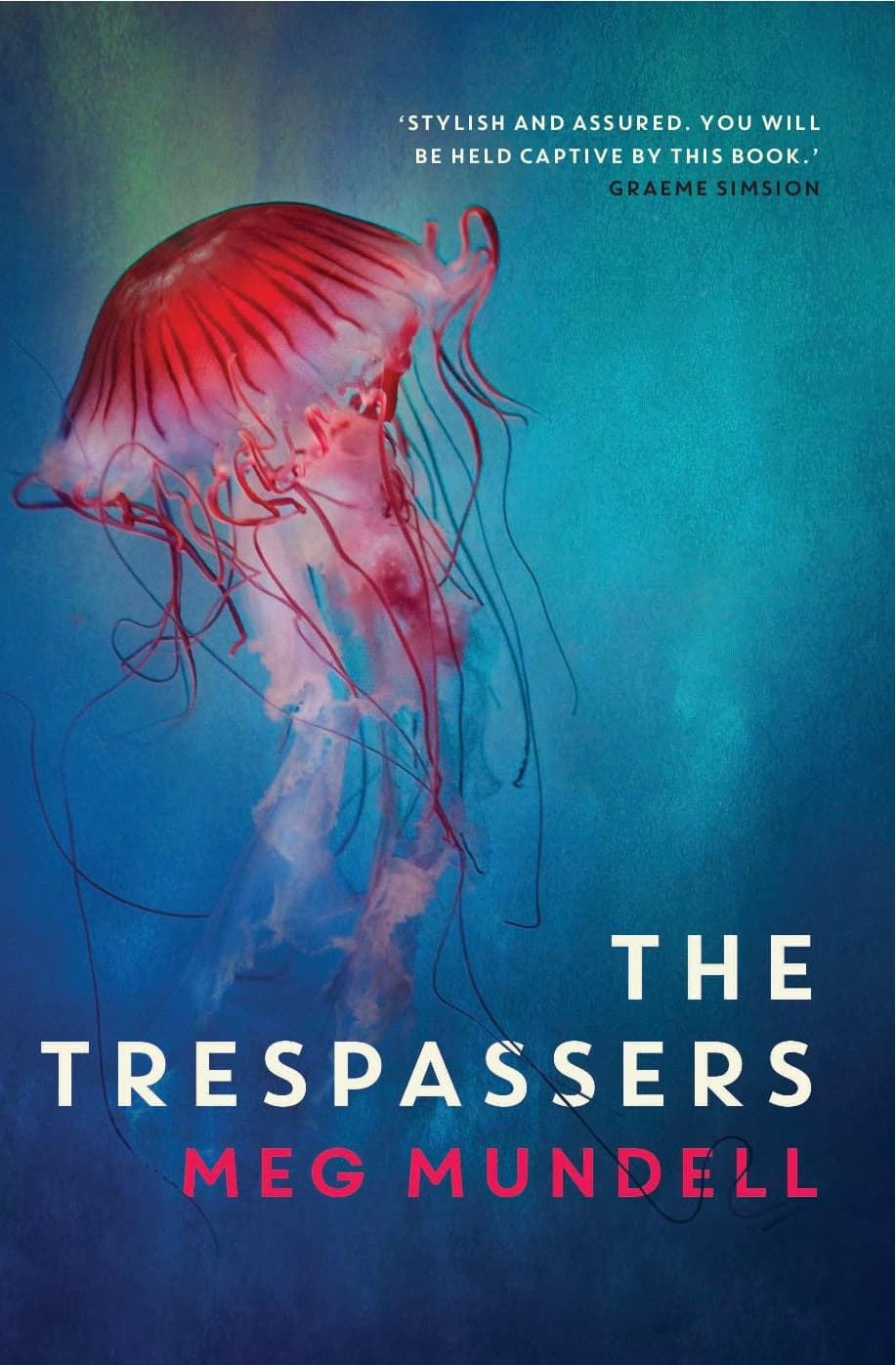 Meg Mundell’s The Trespassers