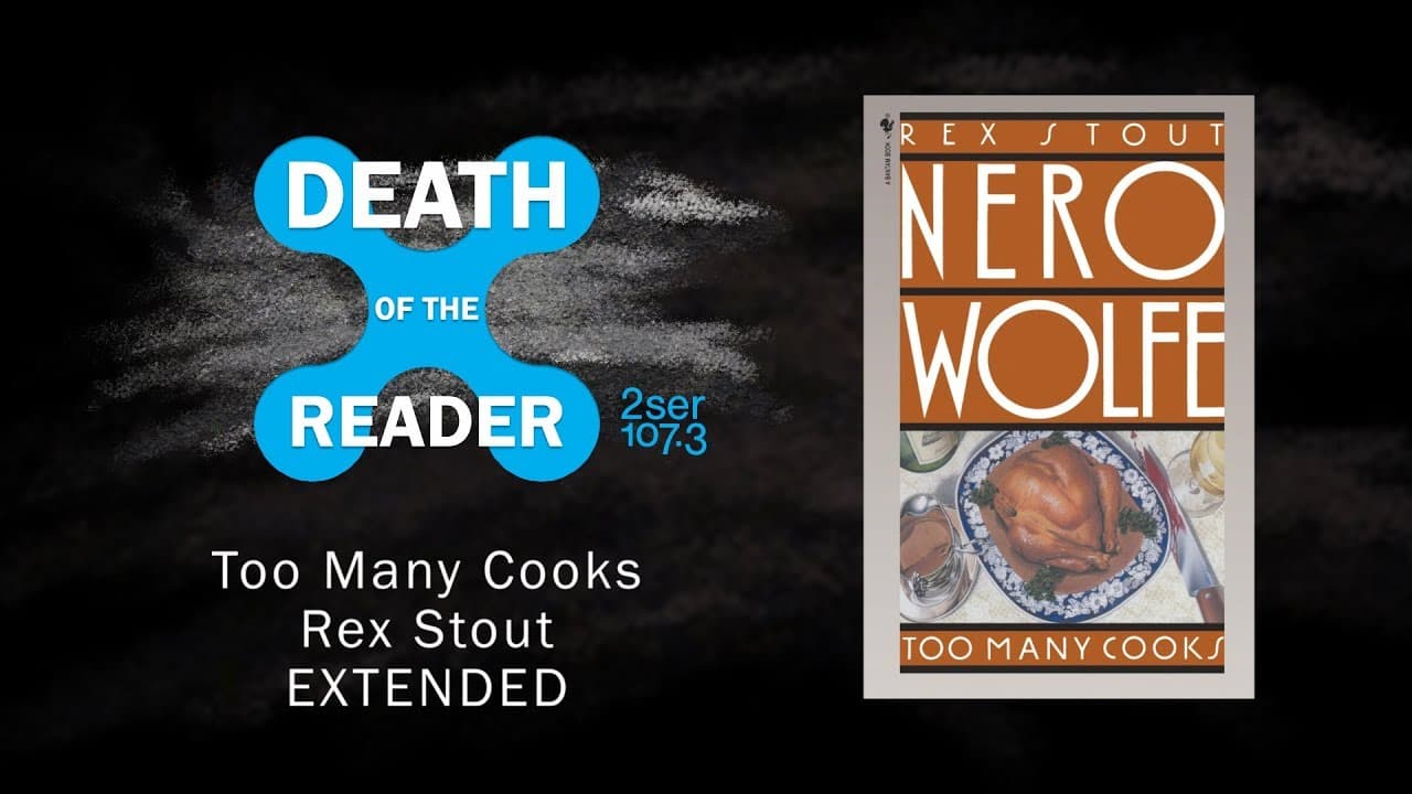 Too Many Cooks By Rex Stout – Extended Cut