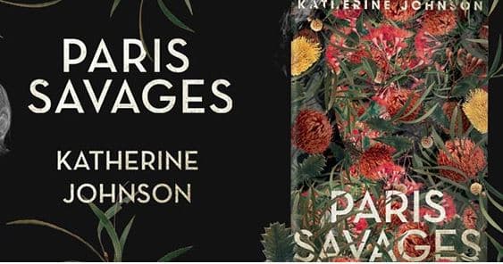 TUESDAY BOOK CLUB: PARIS SAVAGES BY KATHERINE JOHNSON