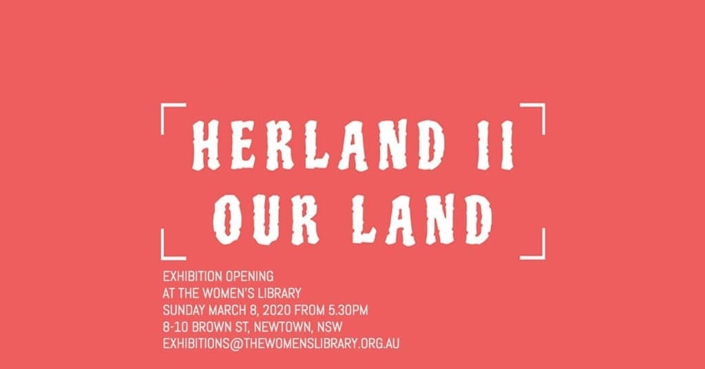 Herland II – Our Land at the Women’s Library