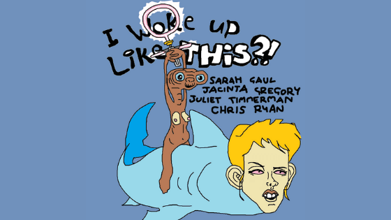 I Woke Up Like This?! Feminist Reboot with Sarah Gaul