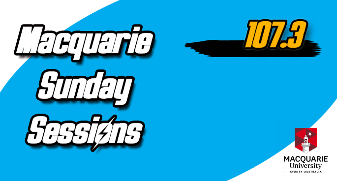 Macquarie Sunday Session May 31st, 2020