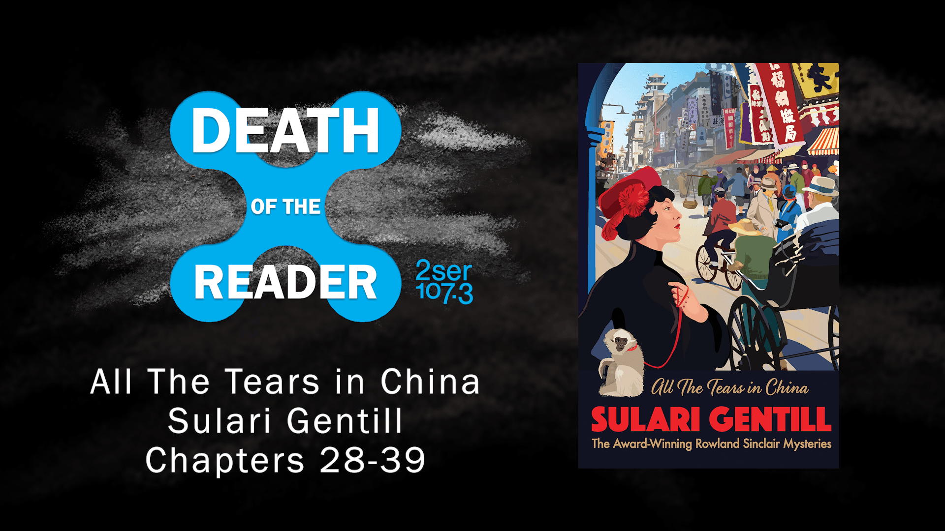 All The Tears in China by Sulari Gentill Part Three