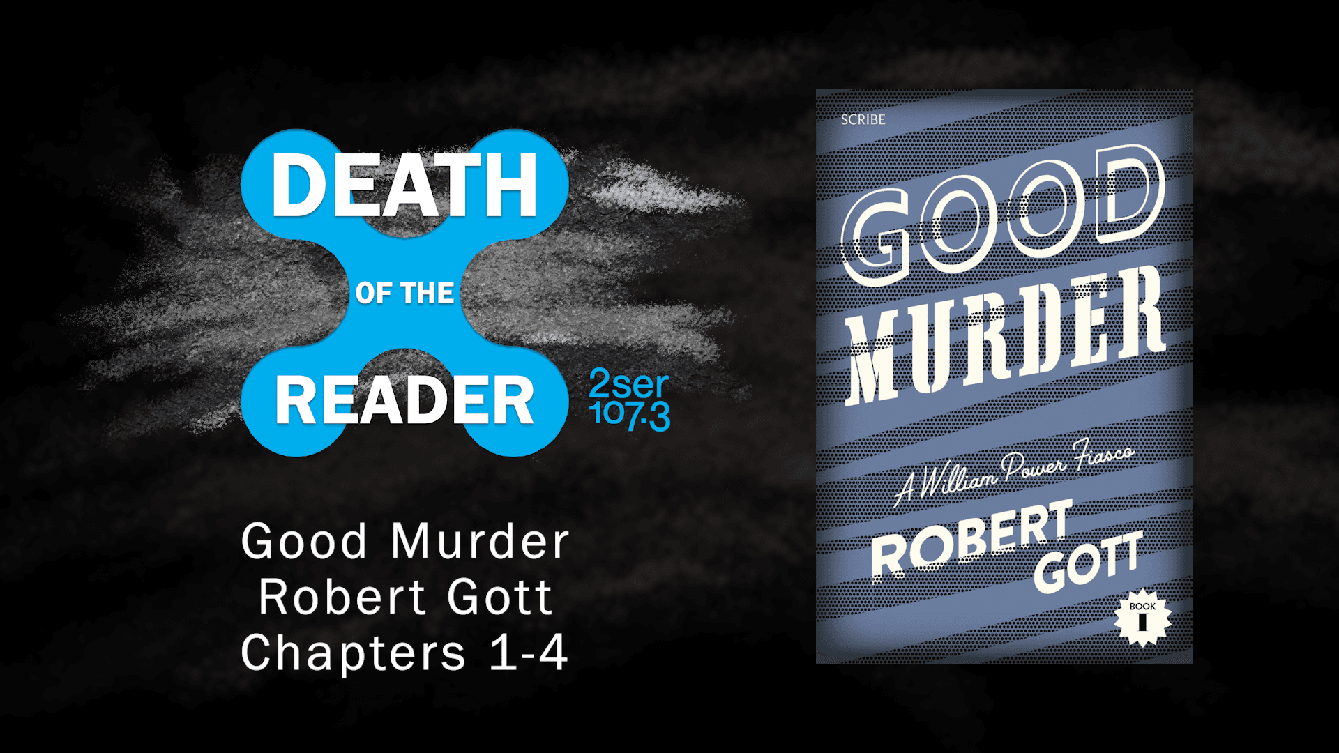 Good Murder by Robert Gott Part One