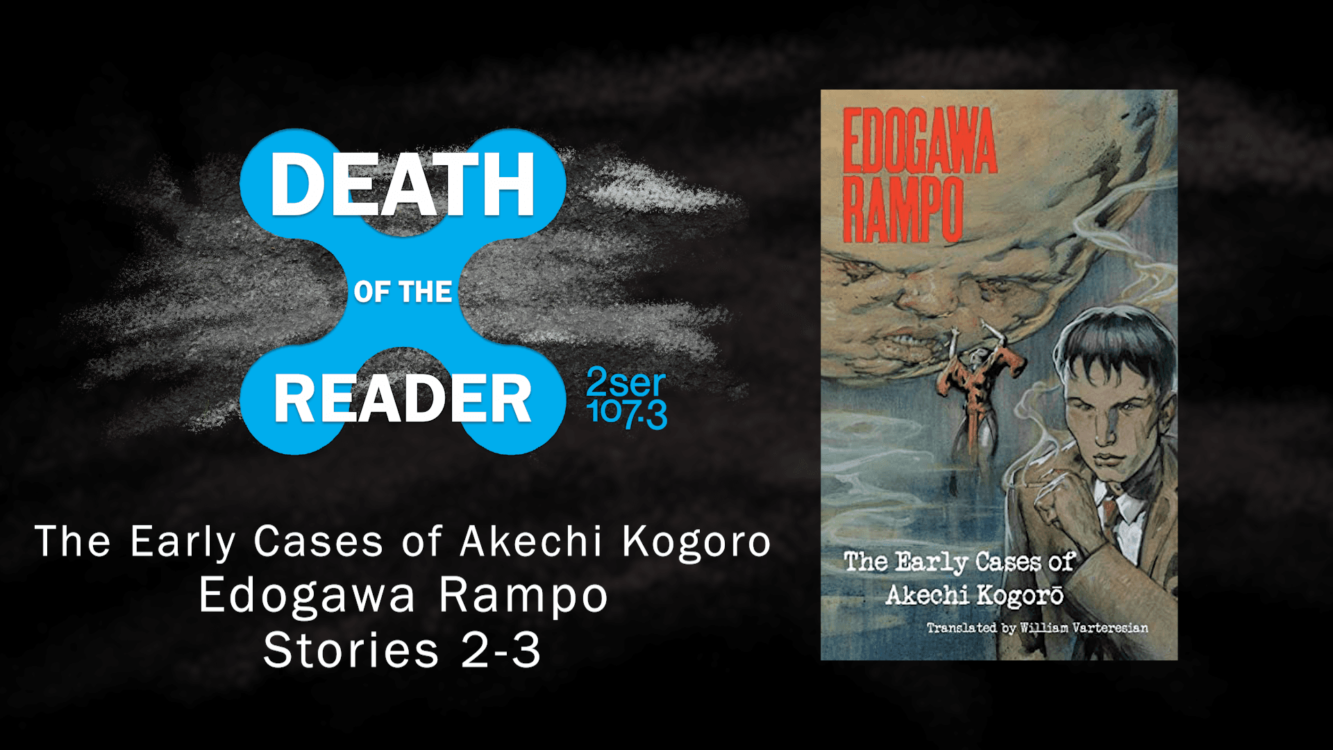 The Early Cases of Akechi Kogoro by Edogawa Rampo Part Two