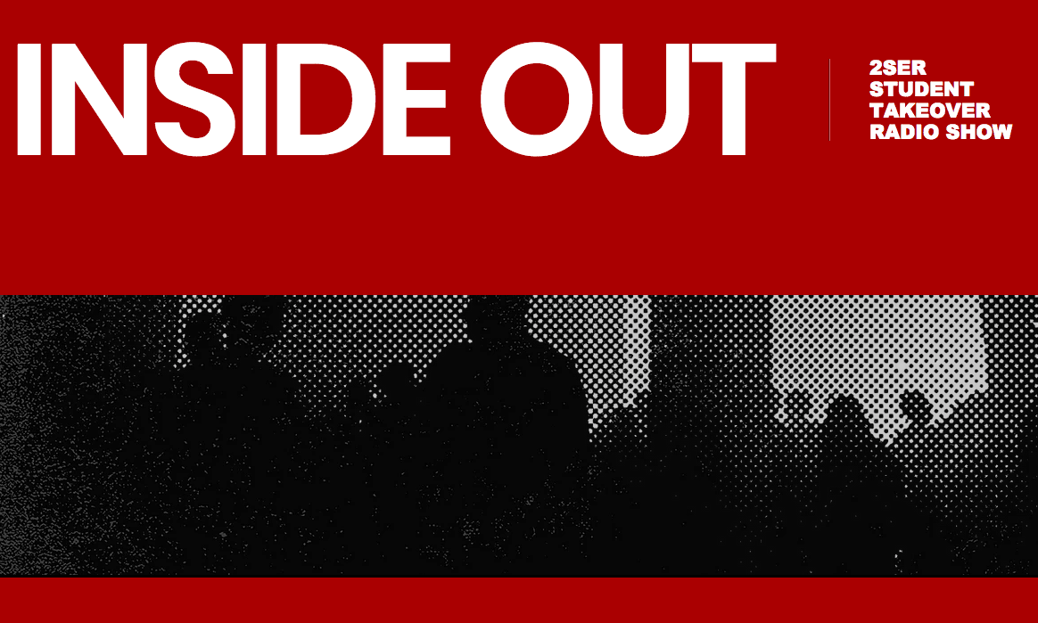 Macquarie Student Broadcast, ‘Inside Out’ – Nov 8th 2020