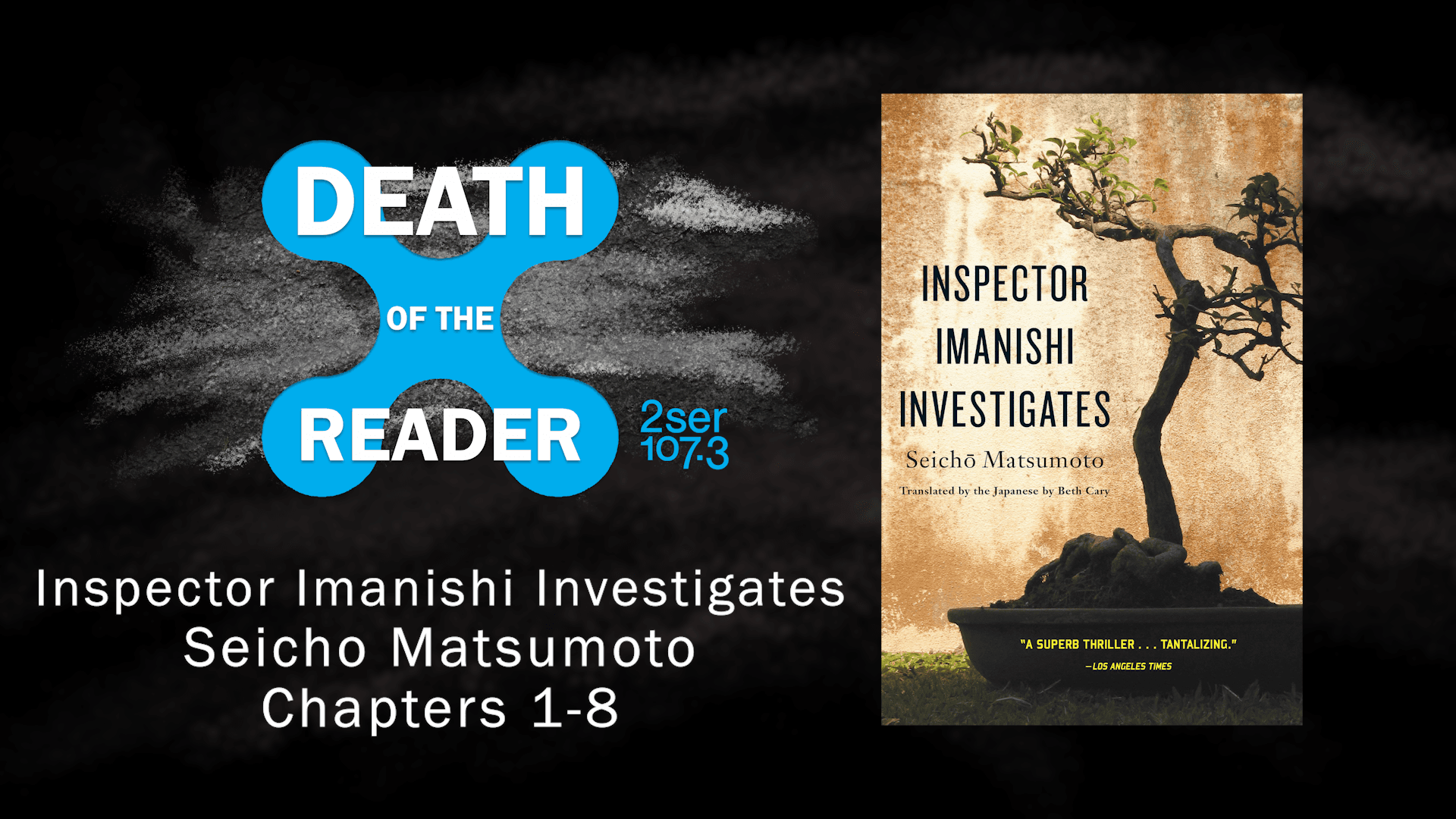 Inspector Imanishi Investigates by Seicho Matsumoto Part One