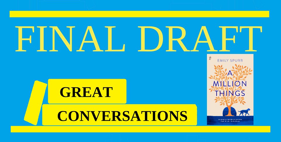 Emily Spurr’s A Million Things