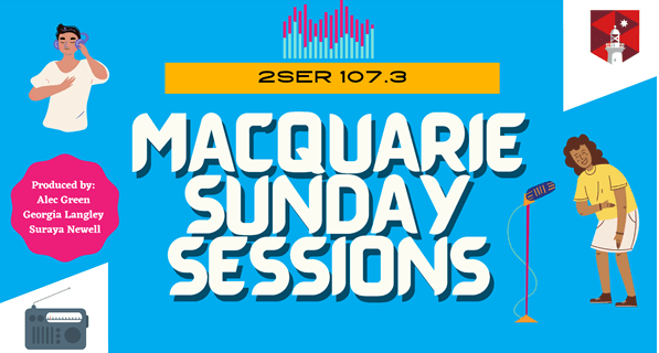 Macquarie Sunday Session with Georgia, Suraya and Alexander