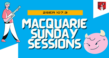 Macquarie Sunday Sessions with Liam, Benjamin and Bridgette