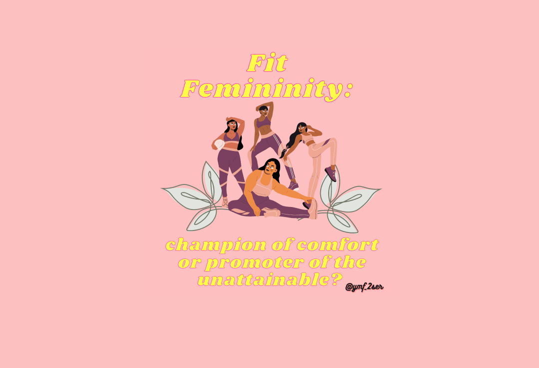 Yours, Mine & Femme! Ep. 15 – Fit femininity: champion of comfort or promoter of the unattainable