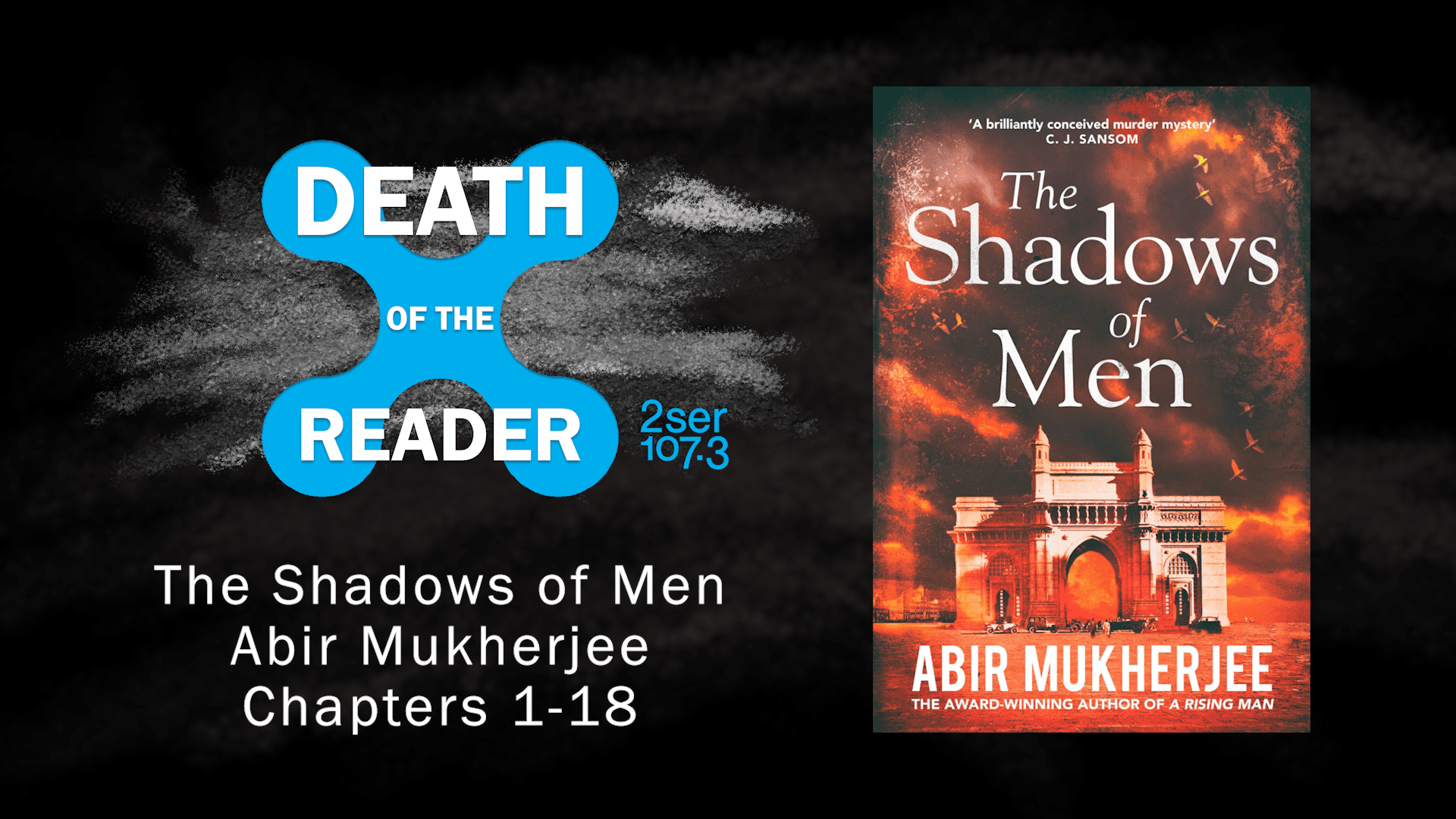 The Shadows of Men by Abir Mukherjee Part One