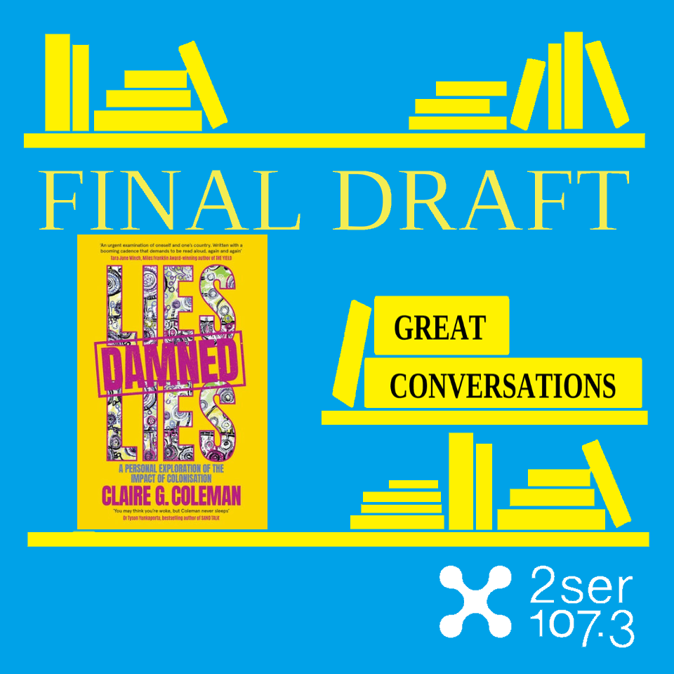 Claire G Coleman’s Lies Damned Lies