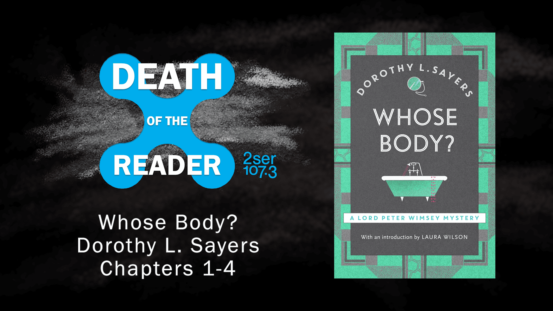 Whose Body? by Dorothy L. Sayers – Part One
