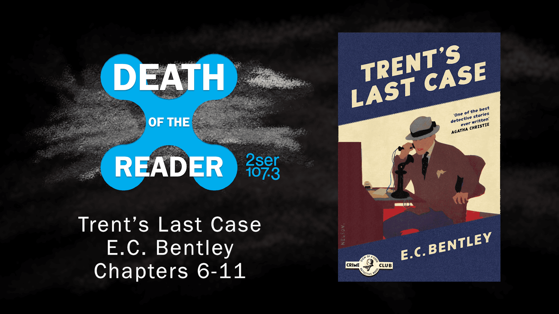 Trent’s Last Case by E.C. Bentley – Part Two