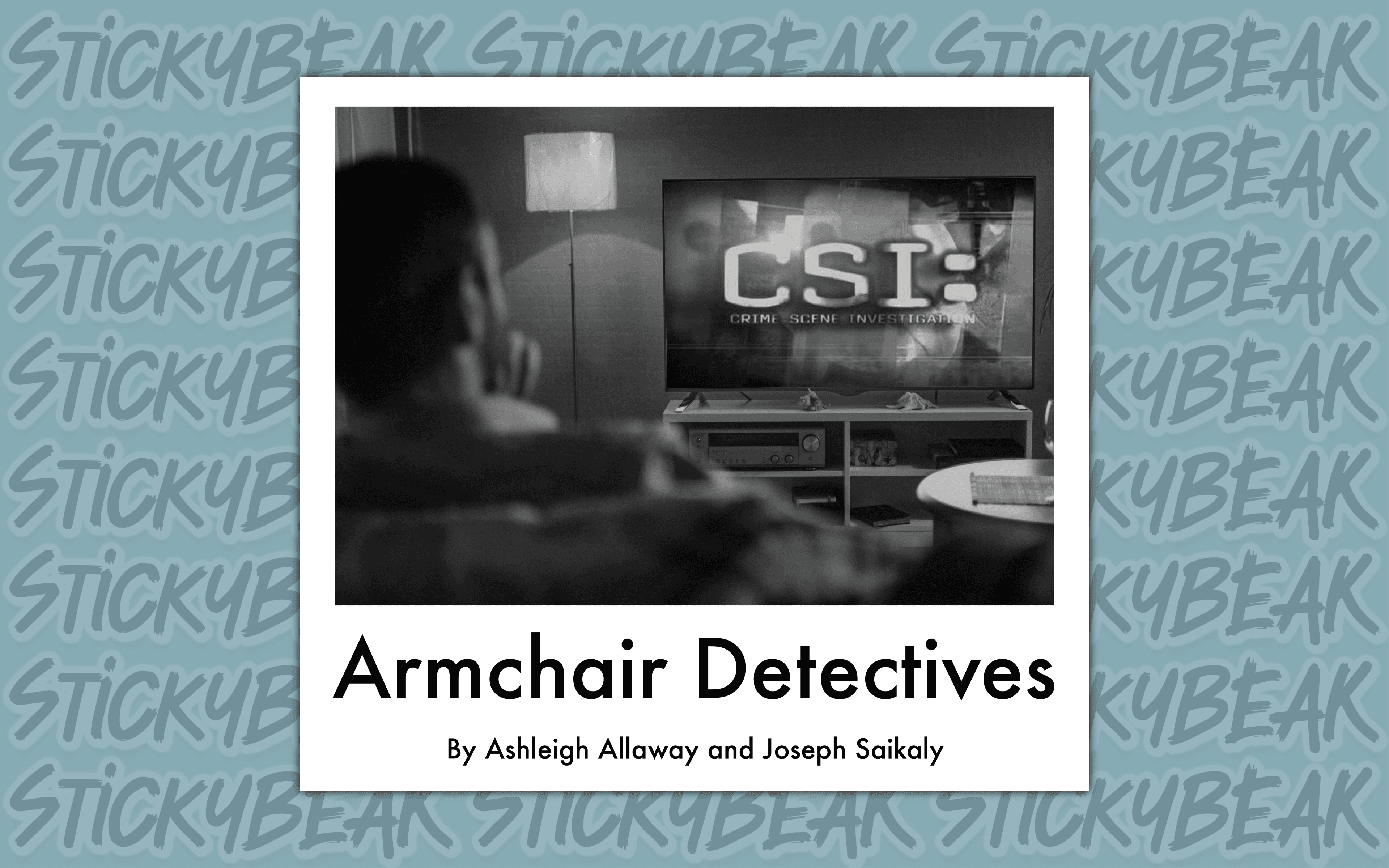 Stickybeak: Armchair Detectives