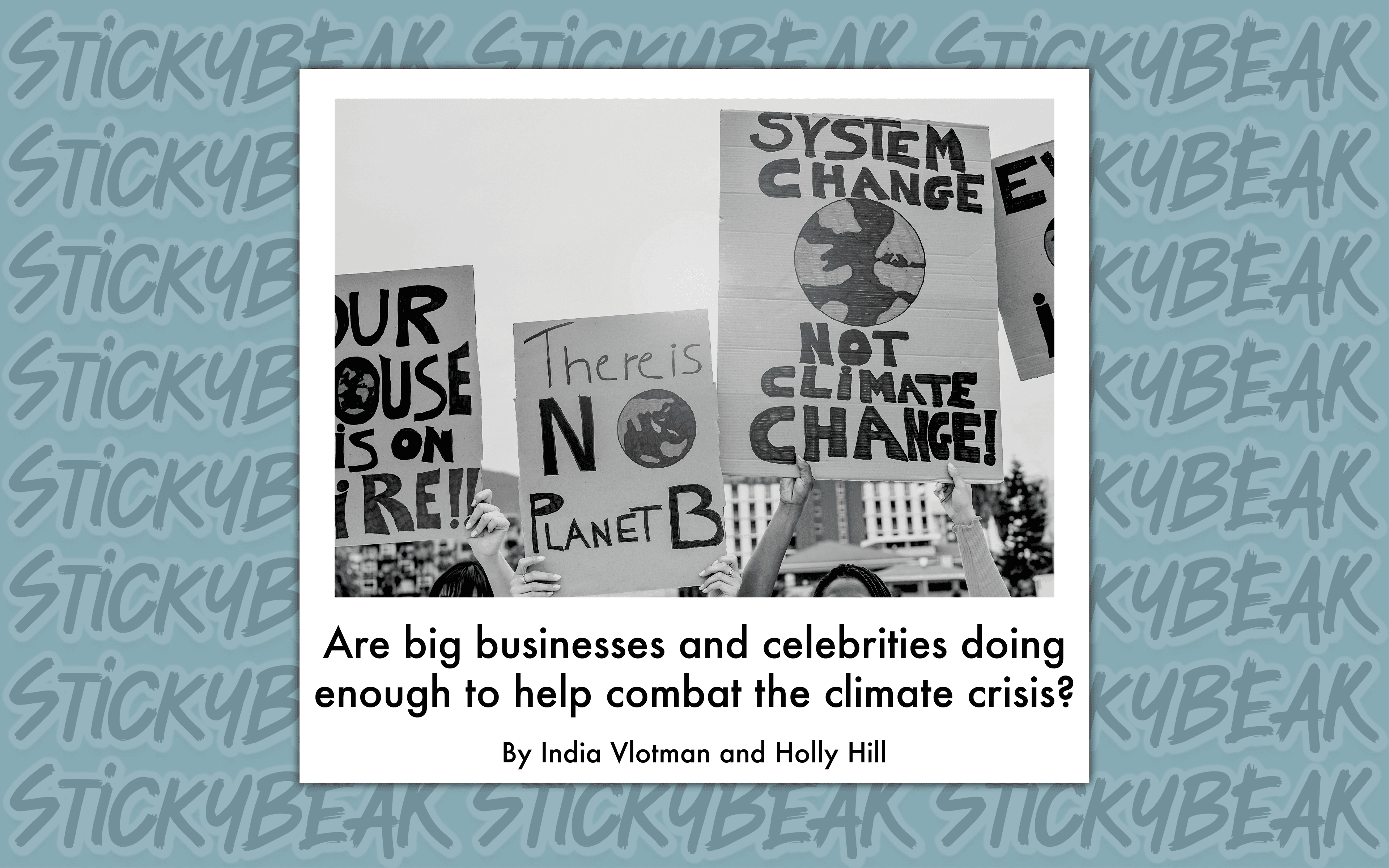 Stickybeak: Are big businesses and celebrities doing enough to help combat the climate crisis?