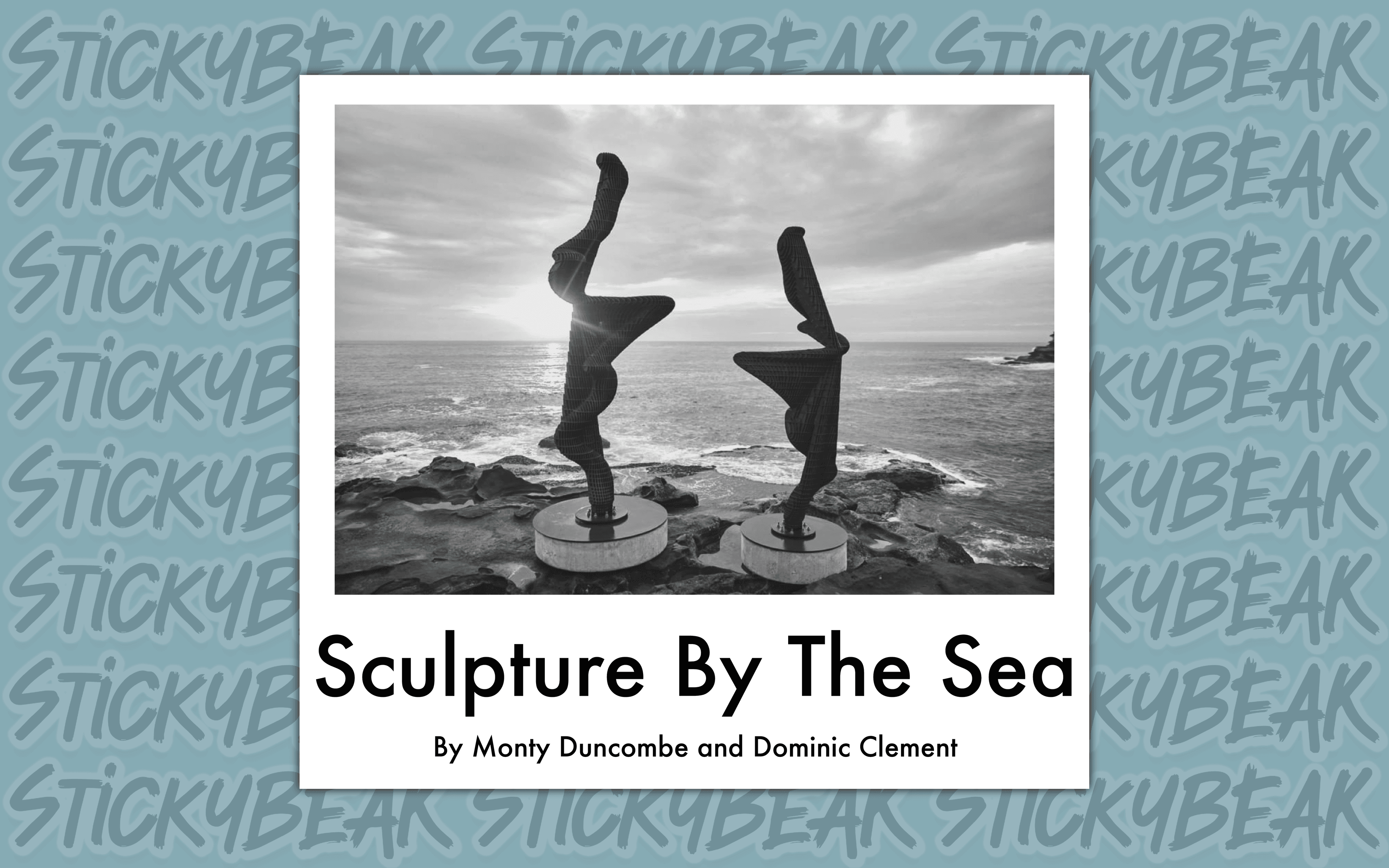 Stickybeak: Sculpture by the Sea