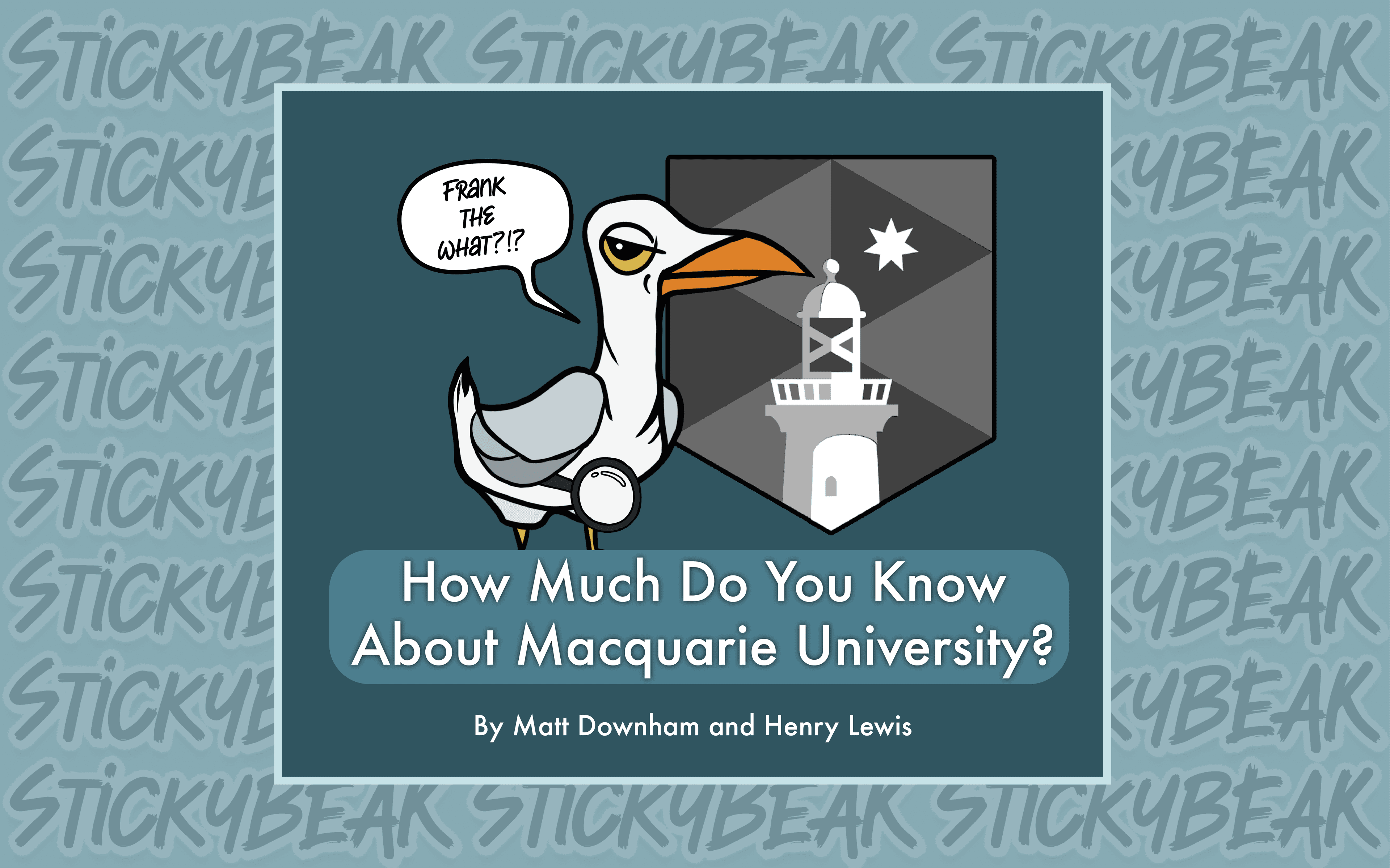 Stickybeak: How Much Do You Know About Macquarie University?