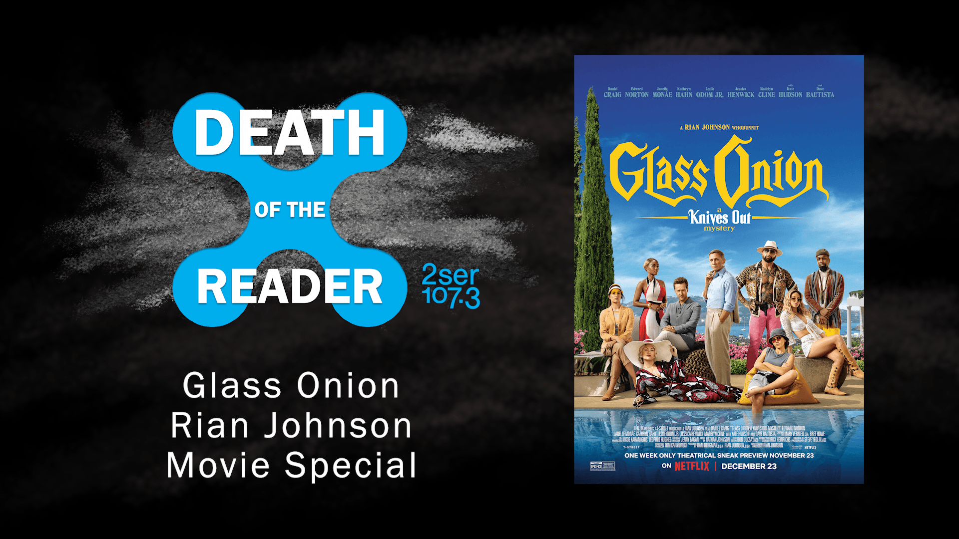 Glass Onion by Rian Johnson – Movie Special