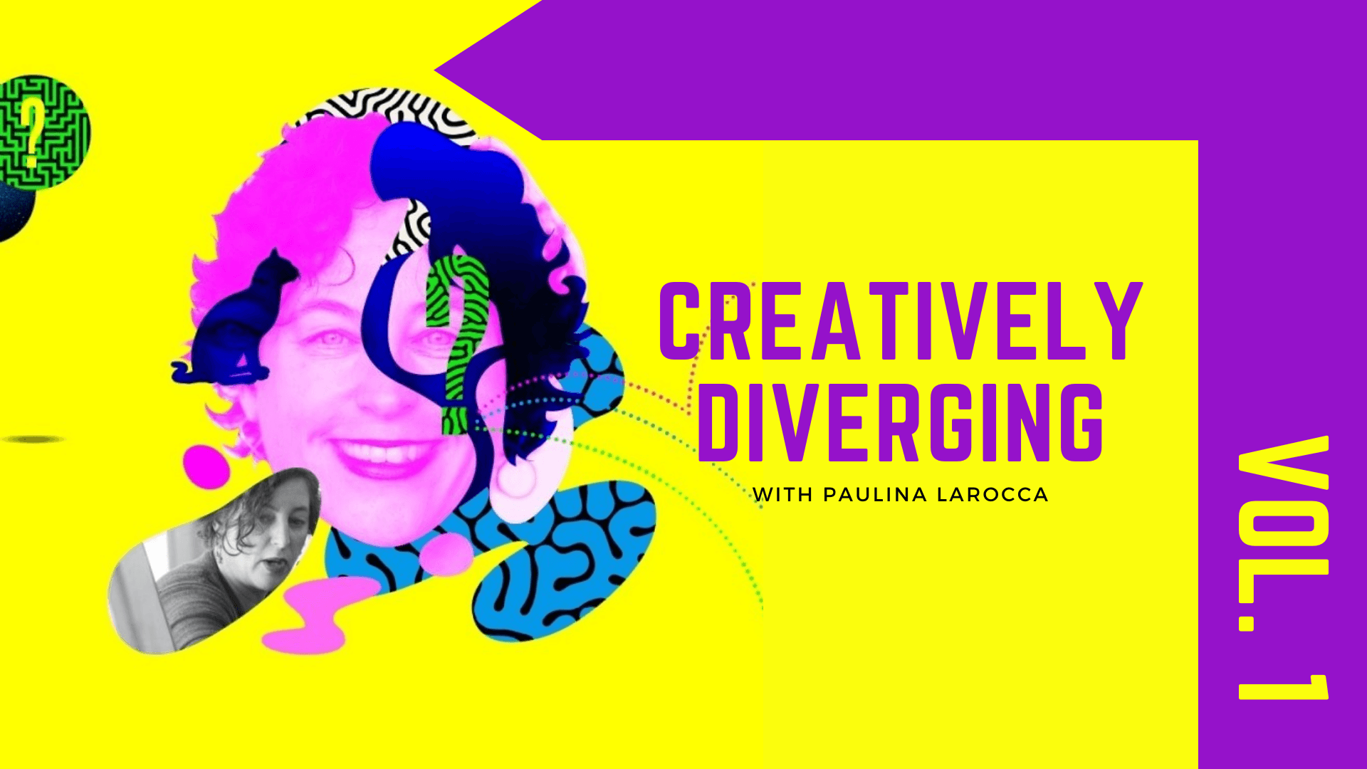 Creatively Diverging with Paulina Larocca