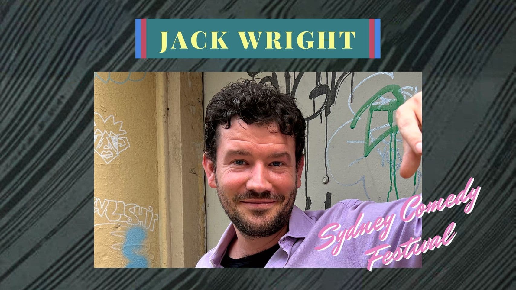 Jack Wright and She’s Like the Wind Comedy