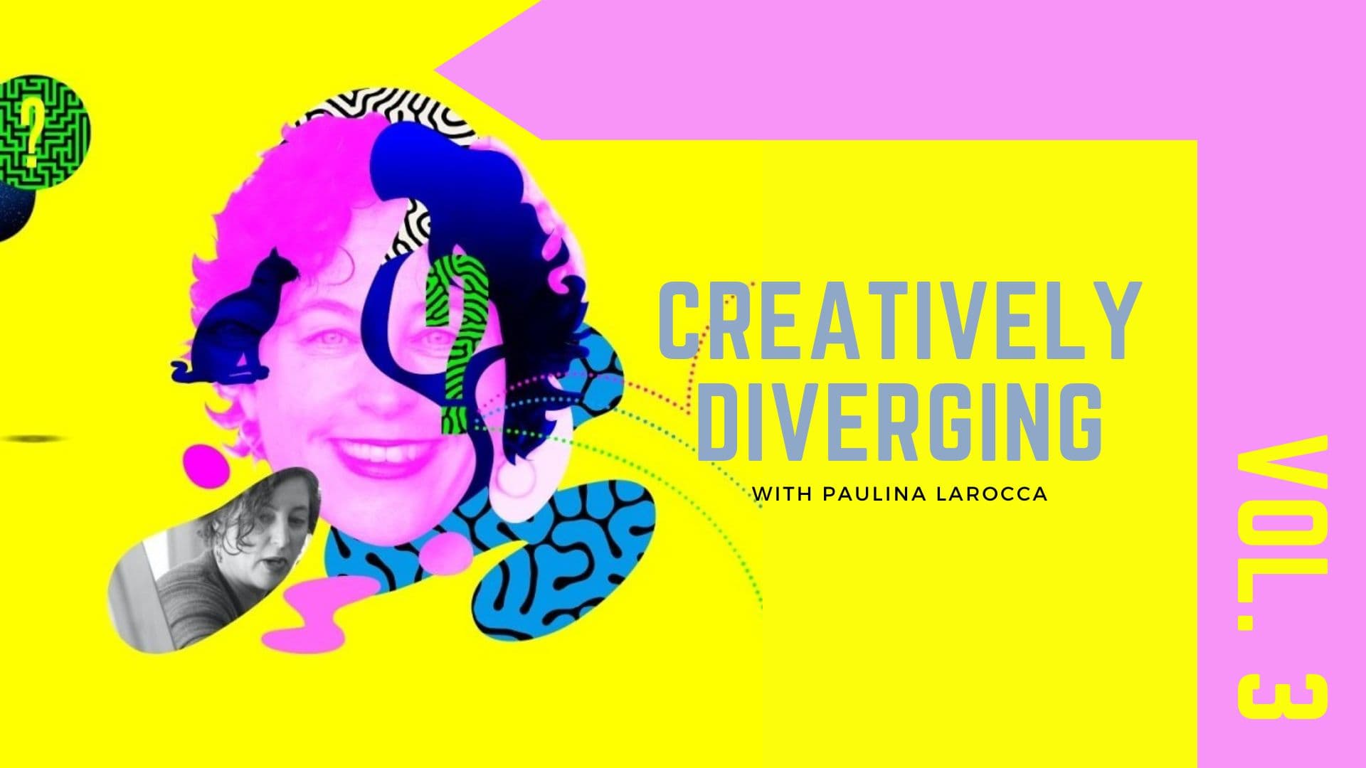 Creatively Diverging Vol. 3: getting out of our heads and into our bodies