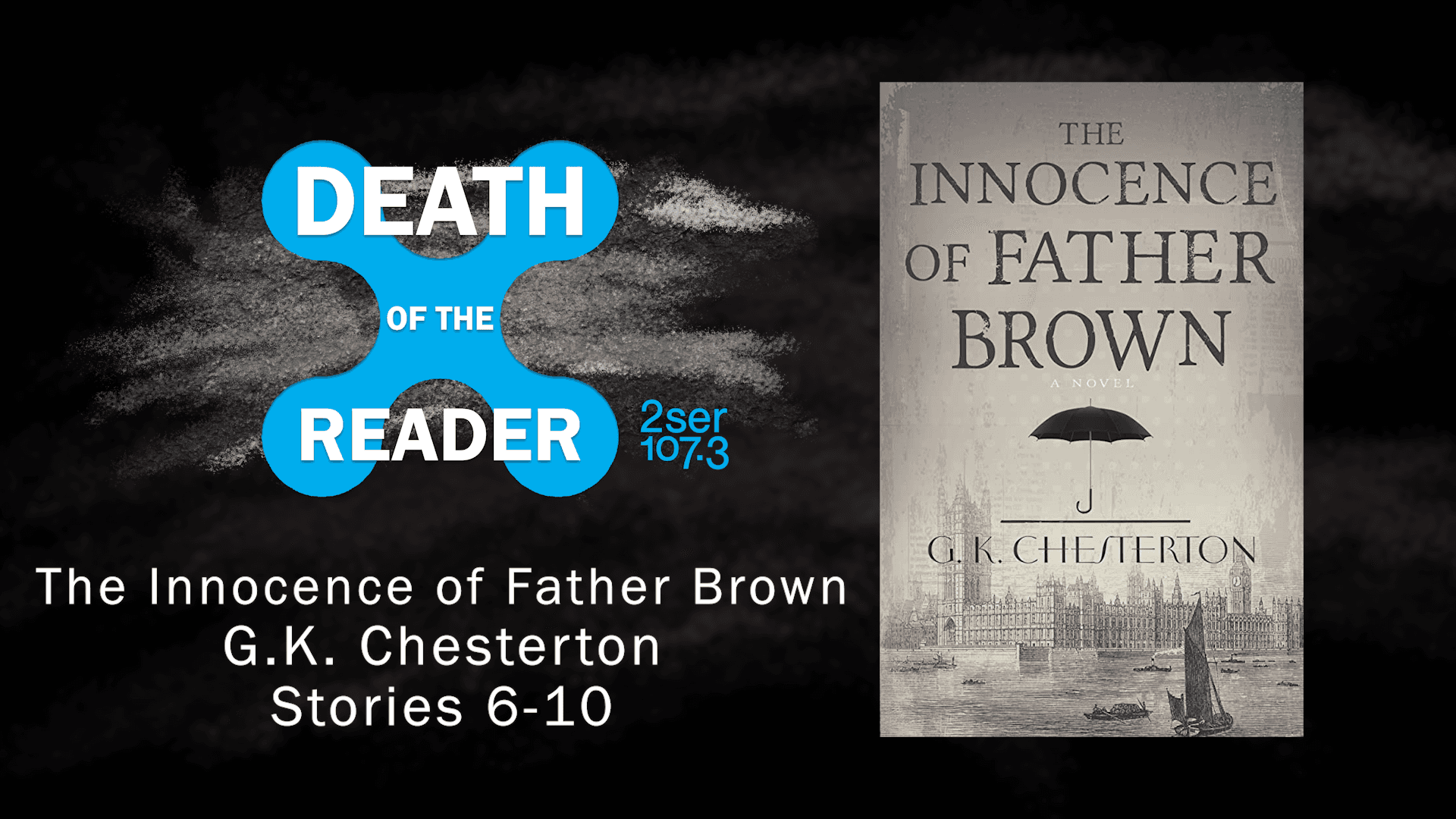 The Innocence of Father Brown by G.K. Chesterton – Part Two