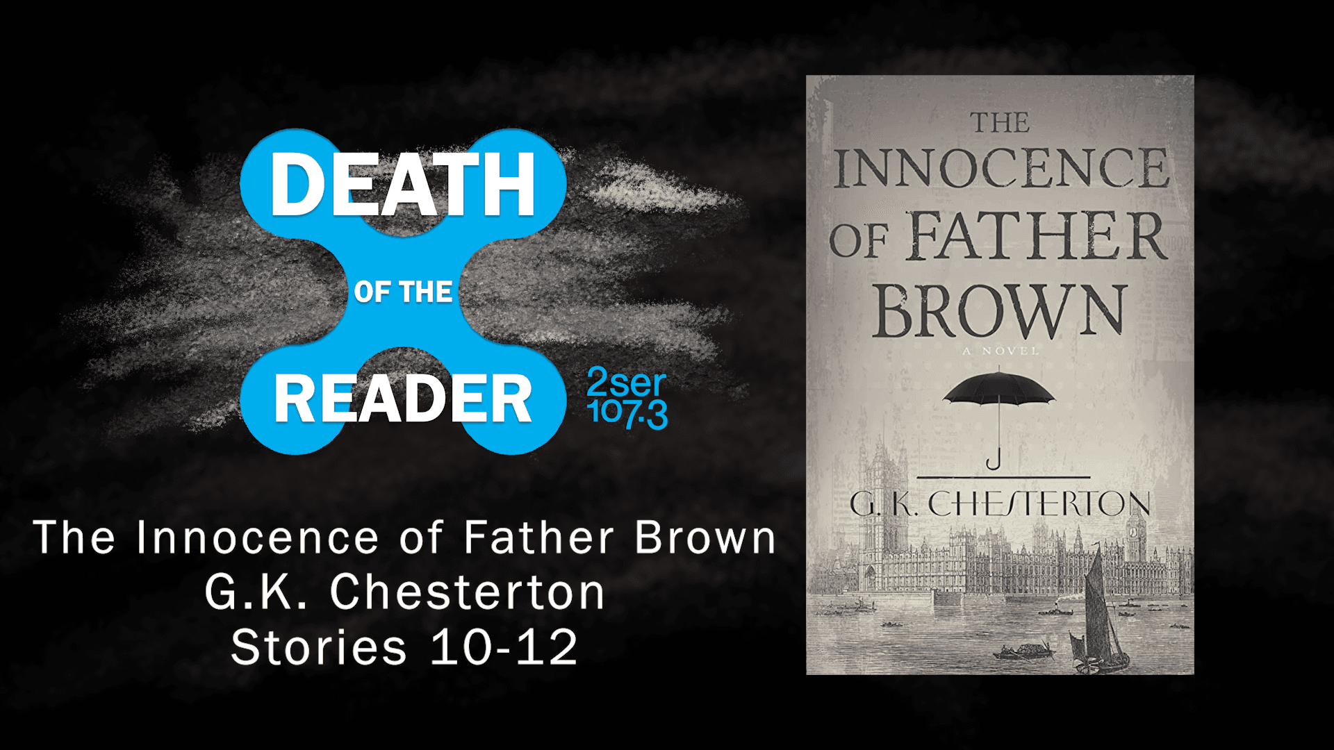 The Innocence of Father Brown by G.K. Chesterton – Part Three