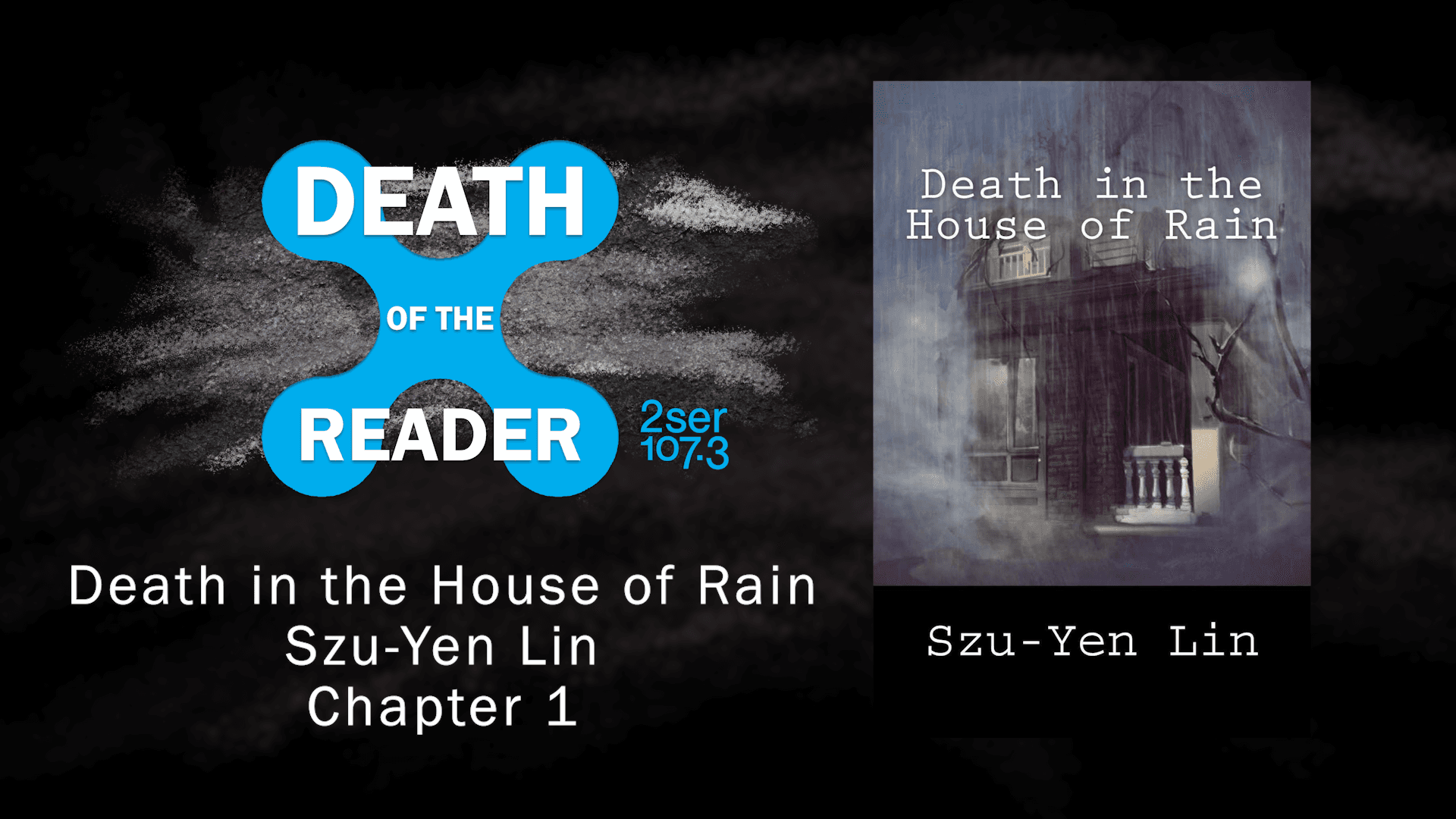 Death in the House of Rain by Szu-Yen Lin – Part One