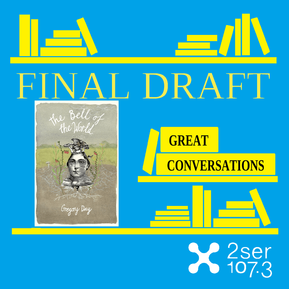 Gregory Day’s The Bell of the World