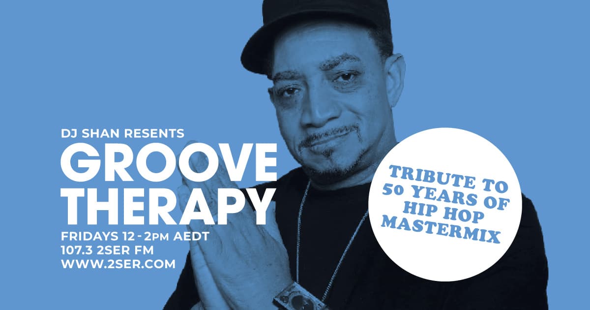 Listen Back! Groove Therapy’s Hip Hop 50th Anniversary Mastermix