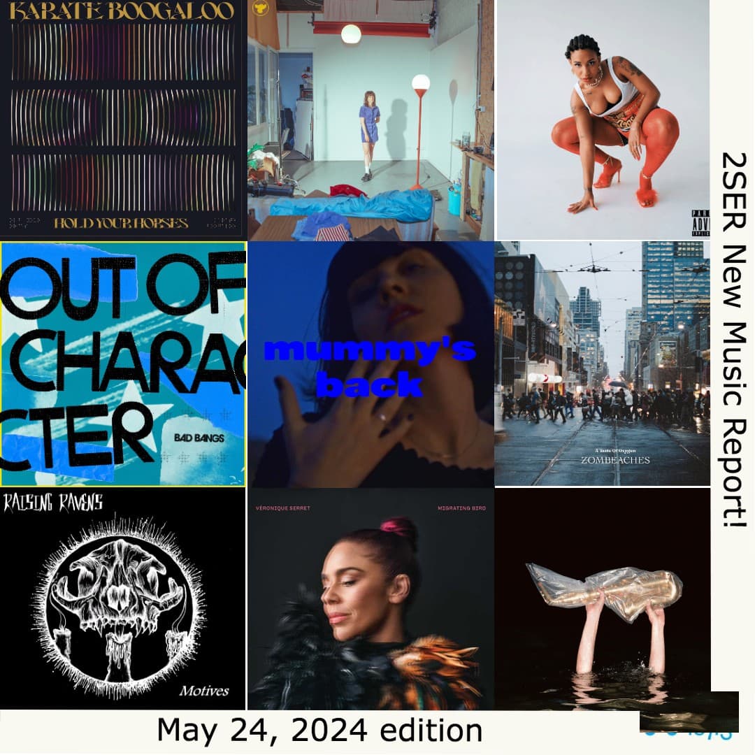 2SER New Music Report! (May 24, 2024 edition)