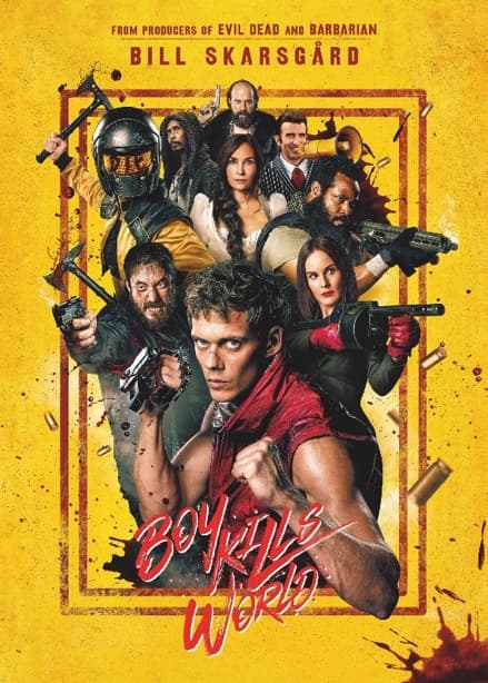 BOY KILLS WORLD; the newly released action comedy-thriller