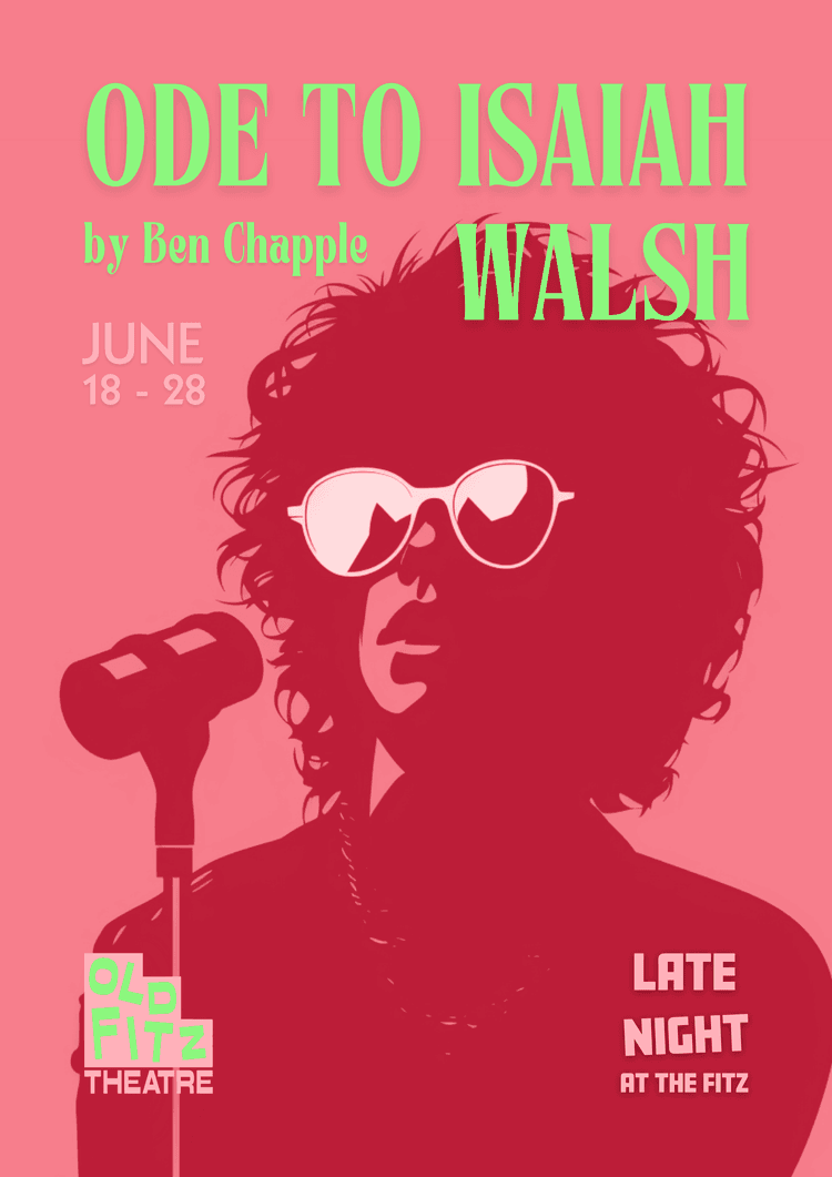 Ode To Isaiah Walsh playing in Sydney’s Old Fitz Theatre
